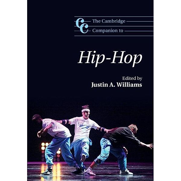 Cambridge Companion to Hip-Hop / Cambridge Companions to Music