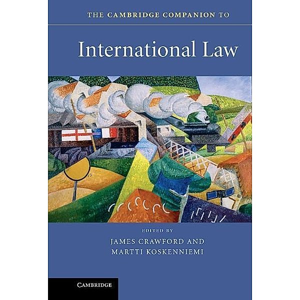 Cambridge Companion to International Law / Cambridge Companions to Law