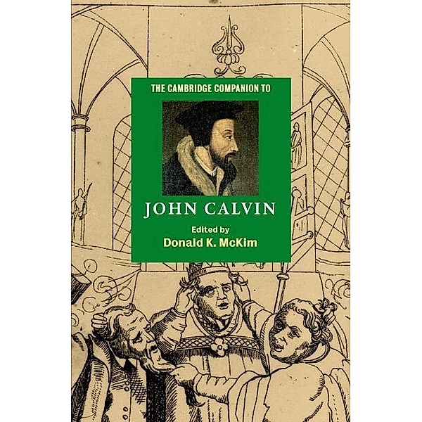 Cambridge Companion to John Calvin / Cambridge Companions to Religion