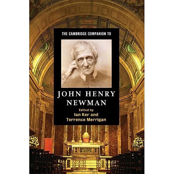 Cambridge Companion to John Henry Newman / Cambridge Companions to Religion