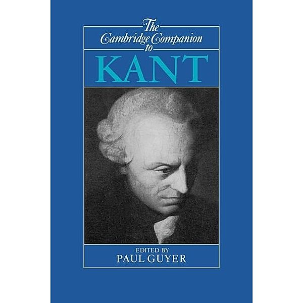 Cambridge Companion to Kant / Cambridge Companions to Philosophy