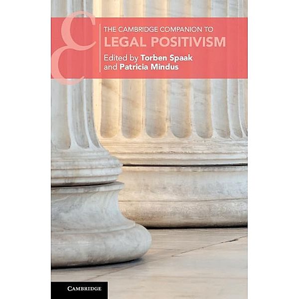 Cambridge Companion to Legal Positivism / Cambridge Companions to Law