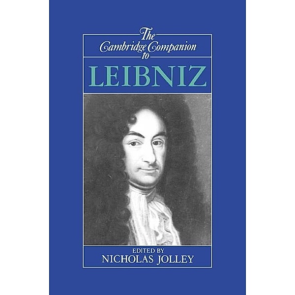 Cambridge Companion to Leibniz / Cambridge Companions to Philosophy