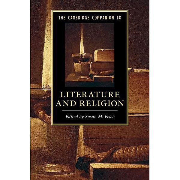 Cambridge Companion to Literature and Religion / Cambridge Companions to Literature