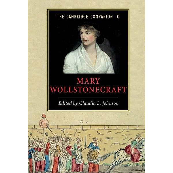 Cambridge Companion to Mary Wollstonecraft / Cambridge Companions to Literature