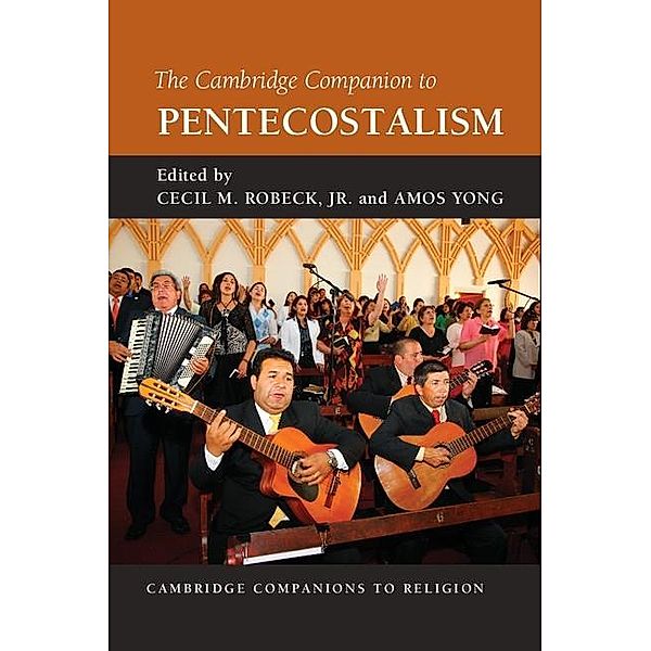 Cambridge Companion to Pentecostalism / Cambridge Companions to Religion