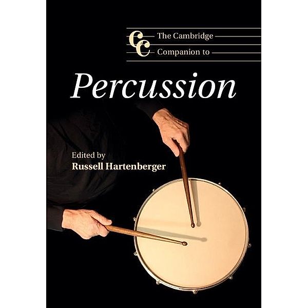 Cambridge Companion to Percussion / Cambridge Companions to Music