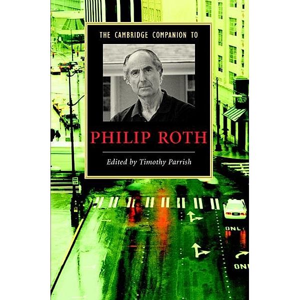 Cambridge Companion to Philip Roth / Cambridge Companions to Literature