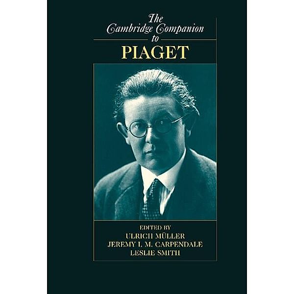 Cambridge Companion to Piaget / Cambridge Companions to Philosophy