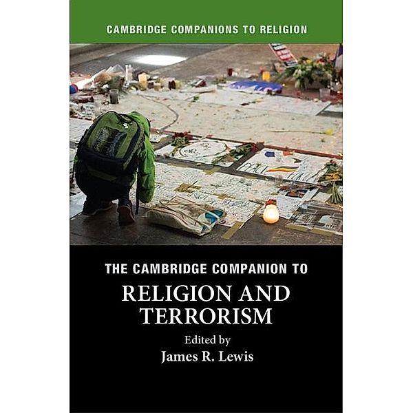 Cambridge Companion to Religion and Terrorism / Cambridge Companions to Religion