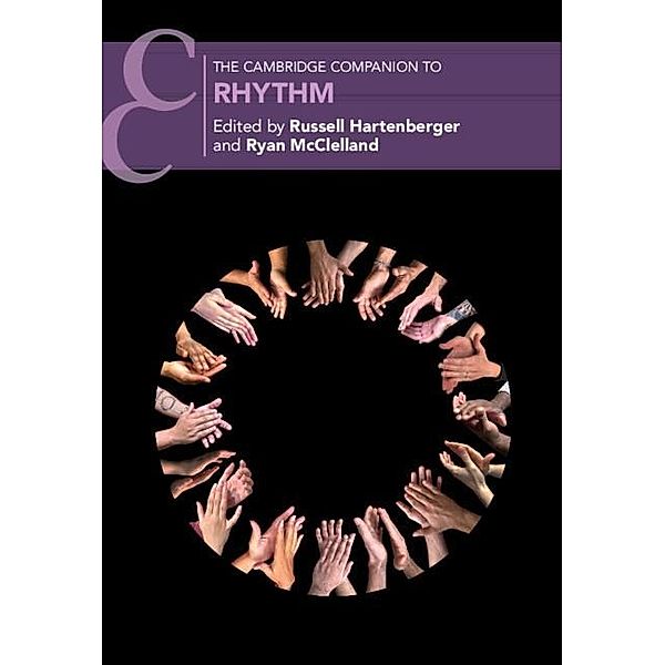 Cambridge Companion to Rhythm / Cambridge Companions to Music