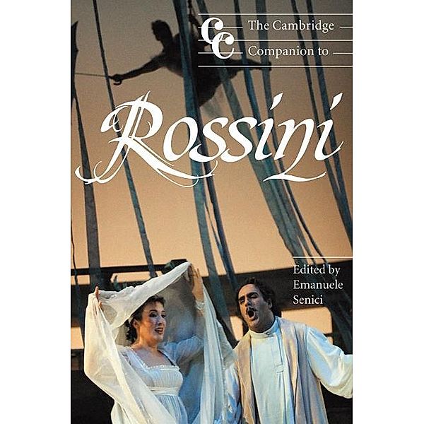 Cambridge Companion to Rossini / Cambridge Companions to Music