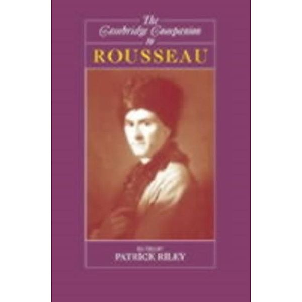 Cambridge Companion to Rousseau, Patrick Riley