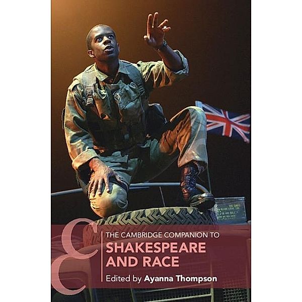 Cambridge Companion to Shakespeare and Race / Cambridge Companions to Literature