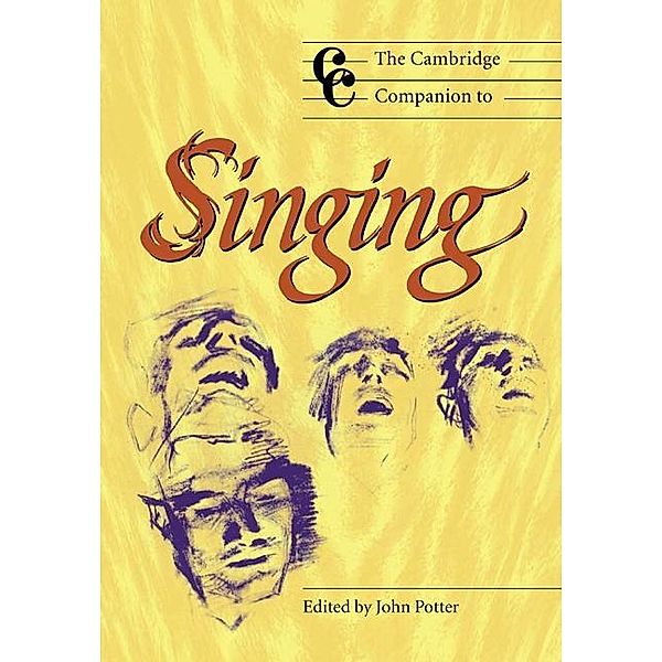 Cambridge Companion to Singing / Cambridge Companions to Music