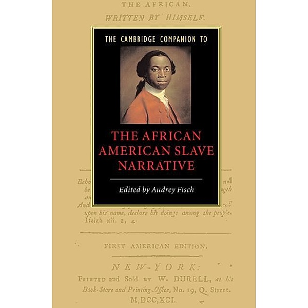 Cambridge Companion to the African American Slave Narrative / Cambridge Companions to Literature