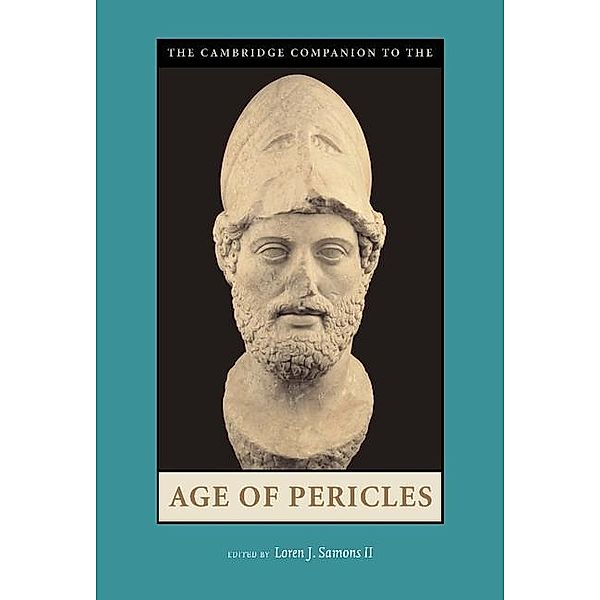 Cambridge Companion to the Age of Pericles / Cambridge Companions to the Ancient World