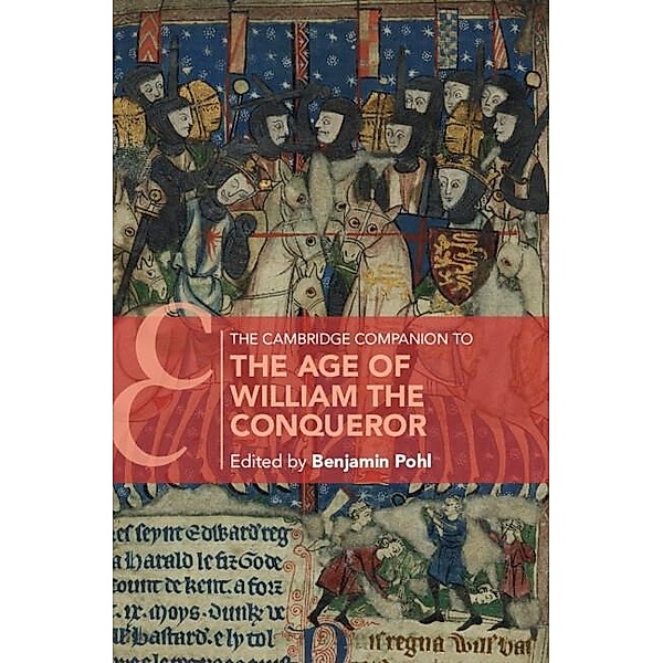 Cambridge Companion to the Age of William the Conqueror / Cambridge Companions to Culture