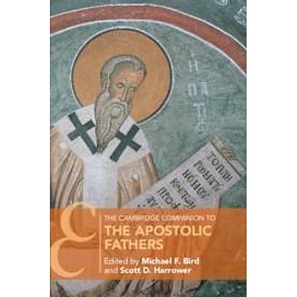 Cambridge Companion to the Apostolic Fathers / Cambridge Companions to Religion