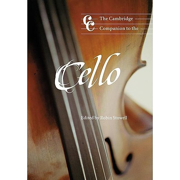 Cambridge Companion to the Cello / Cambridge Companions to Music