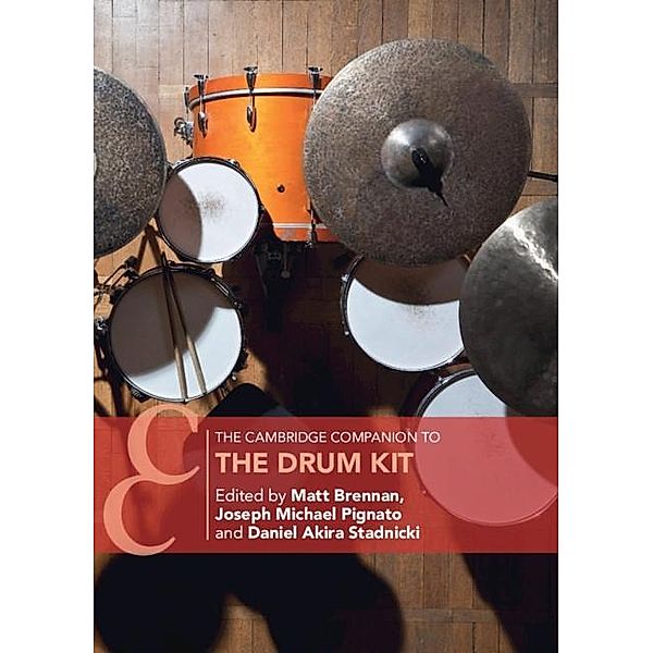 Cambridge Companion to the Drum Kit / Cambridge Companions to Music