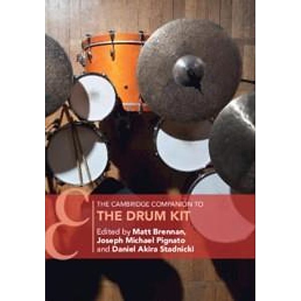 Cambridge Companion to the Drum Kit / Cambridge Companions to Music