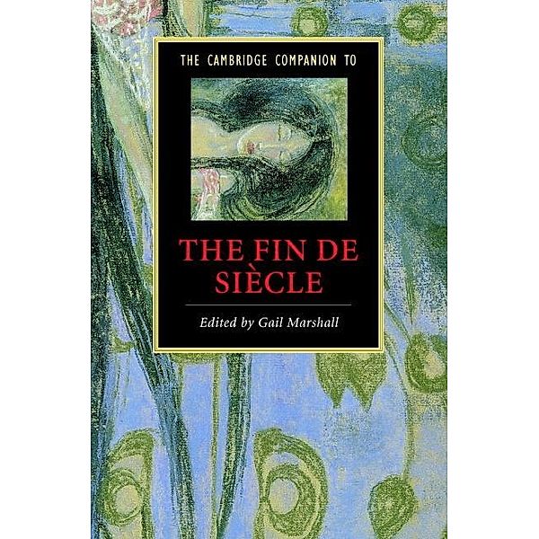 Cambridge Companion to the Fin de Siecle / Cambridge Companions to Literature