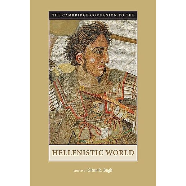 Cambridge Companion to the Hellenistic World / Cambridge Companions to the Ancient World