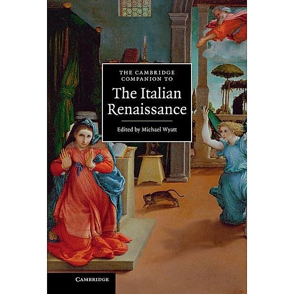 Cambridge Companion to the Italian Renaissance / Cambridge Companions to Culture