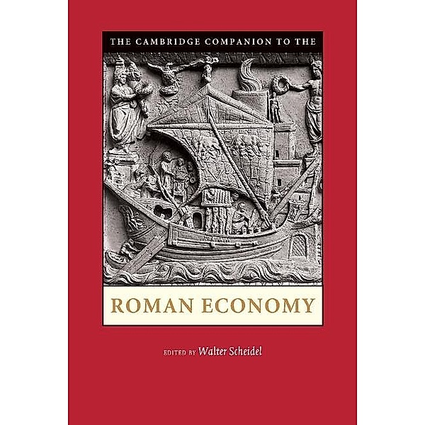 Cambridge Companion to the Roman Economy / Cambridge Companions to the Ancient World
