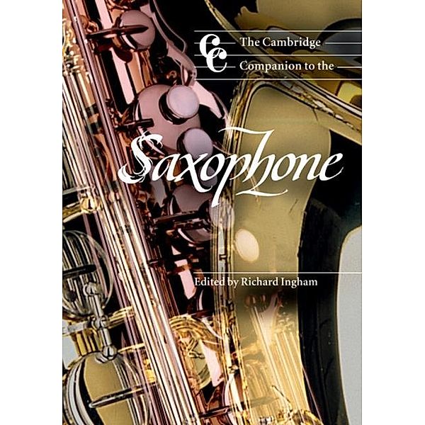 Cambridge Companion to the Saxophone