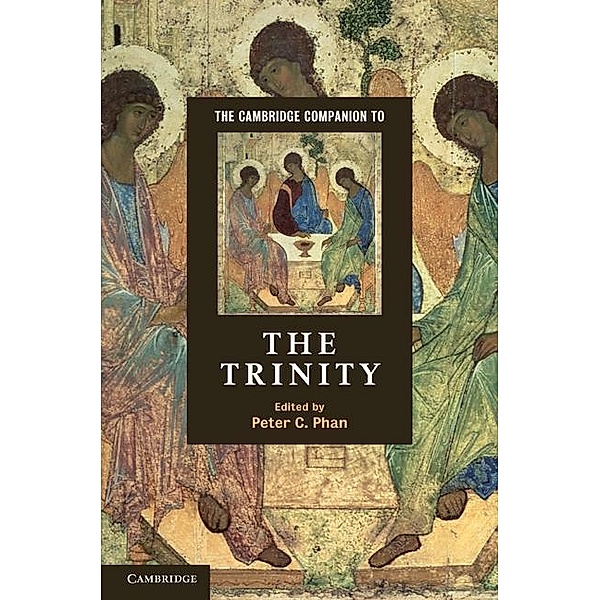 Cambridge Companion to the Trinity / Cambridge Companions to Religion