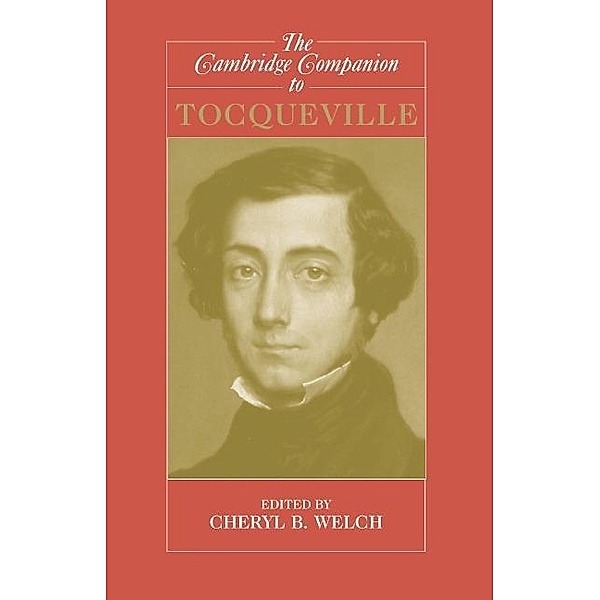 Cambridge Companion to Tocqueville / Cambridge Companions to Philosophy