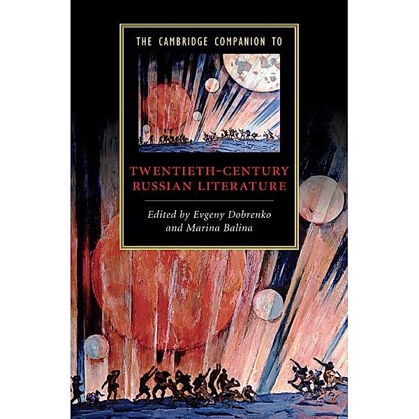 Cambridge Companion to Twentieth-Century Russian Literature / Cambridge Companions to Literature