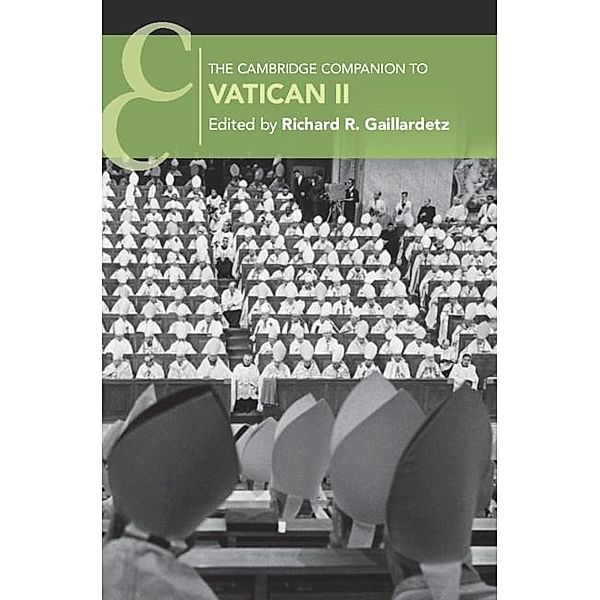 Cambridge Companion to Vatican II / Cambridge Companions to Religion