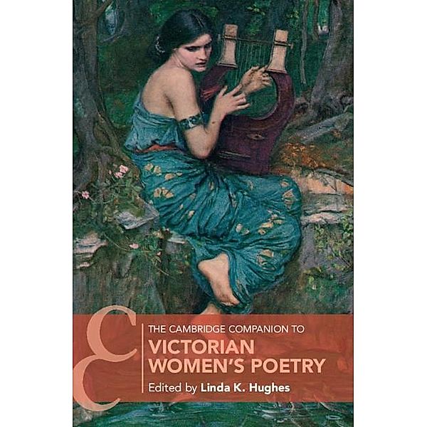 Cambridge Companion to Victorian Women's Poetry / Cambridge Companions to Literature