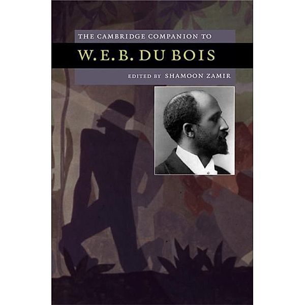 Cambridge Companion to W. E. B. Du Bois