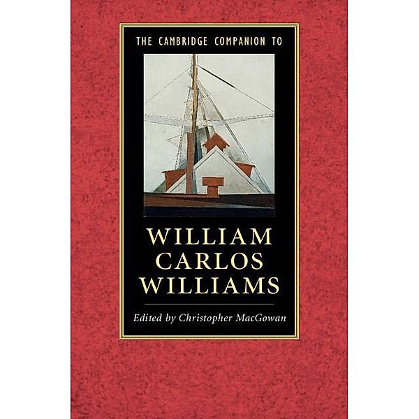 Cambridge Companion to William Carlos Williams / Cambridge Companions to Literature