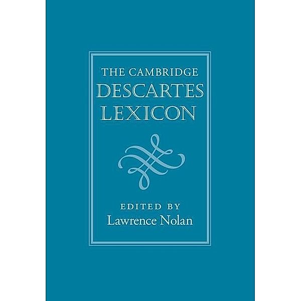 Cambridge Descartes Lexicon