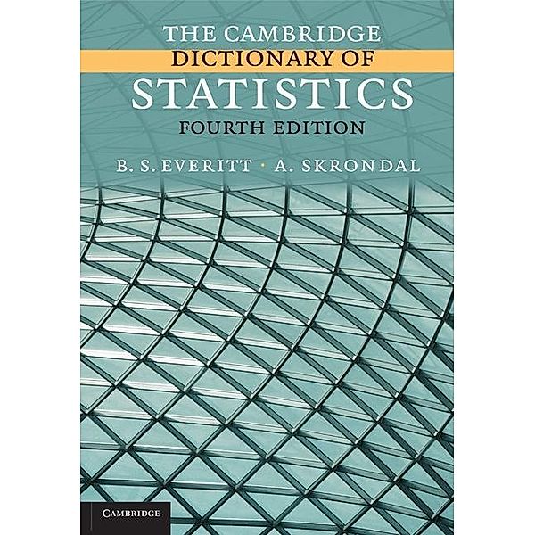 Cambridge Dictionary of Statistics, B. S. Everitt