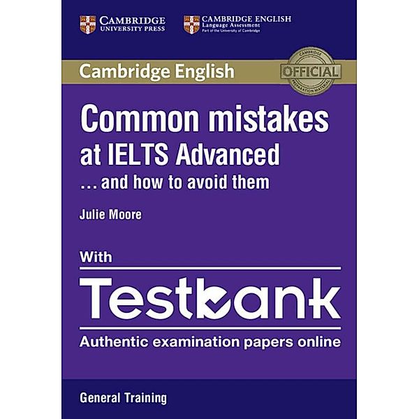 Cambridge English / Common Mistakes at IELTS Advanced...and how to avoid them, General Training