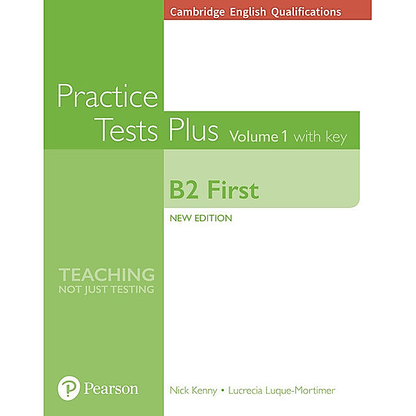 Cambridge English: First Practice Tests Plus with key, Nick Kenny, Lucrecia Luque-Mortimer