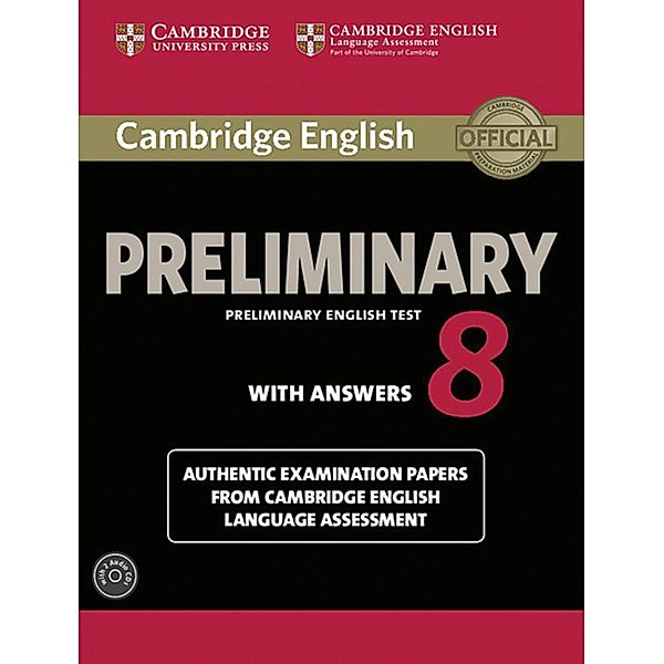 Cambridge English Preliminary 8: Student's Book with answers and 2 Audio-CDs