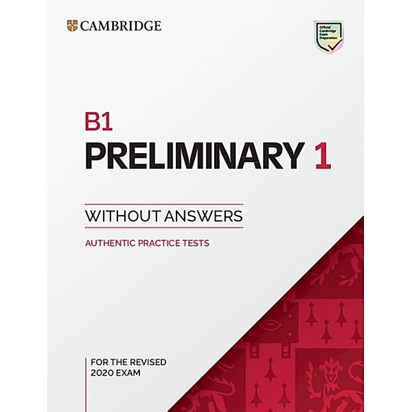 Cambridge English Preliminary / Cambridge English Preliminary 1 for revised exam from 2020 - Student's Book without Answers