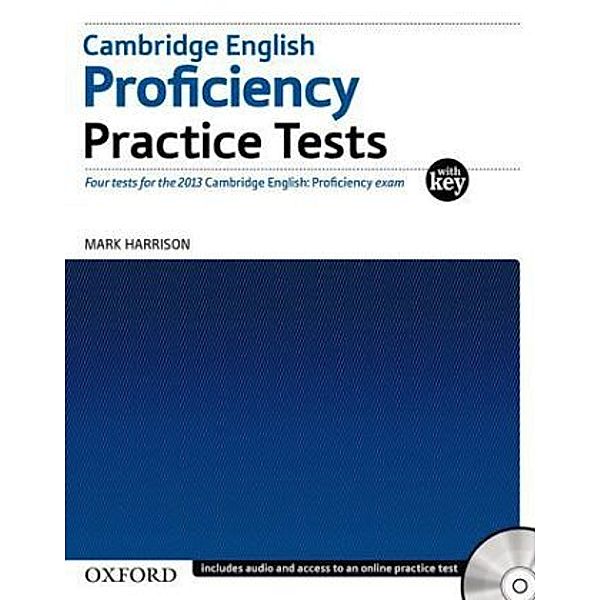 Cambridge English: Proficiency (CPE): Practice Tests with Key, m.  Buch, m.  CD-ROM, m.  Beilage; ., Mark Harrison