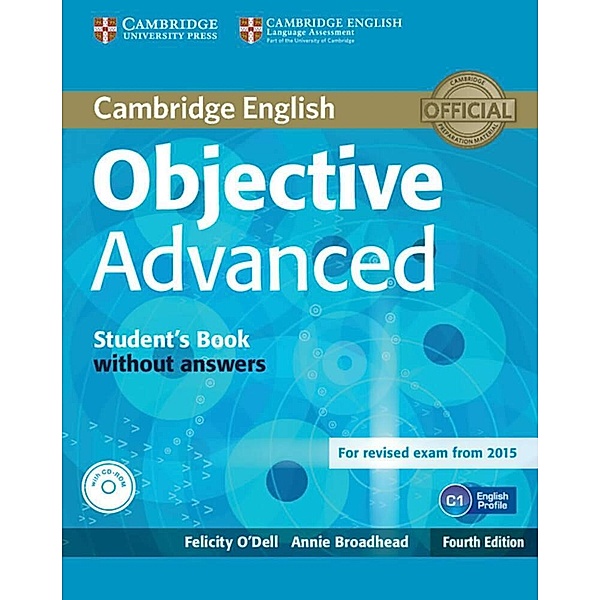 Cambridge English / Student's Book without answers, with CD-ROM, Annie Broadhead, Felicity O'Dell
