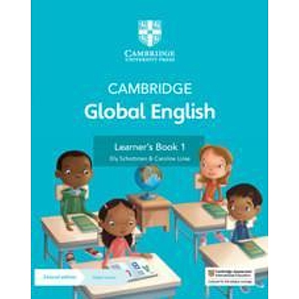 Cambridge Global English Learner's Book 1 with Digital Access (1 Year), Elly Schottman, Caroline Linse, Kathryn Harper