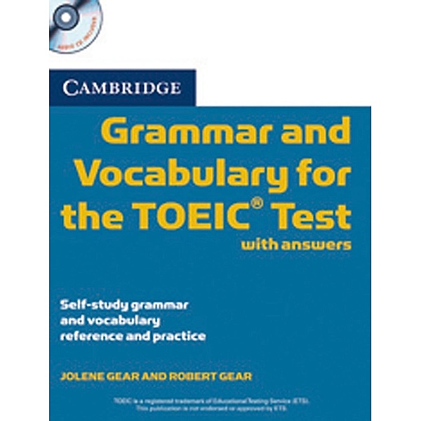 Cambridge Grammar and Vocabulary for the TOEIC Test, w. 2 Audio-CDs, Robert Gear, Jolene Gear