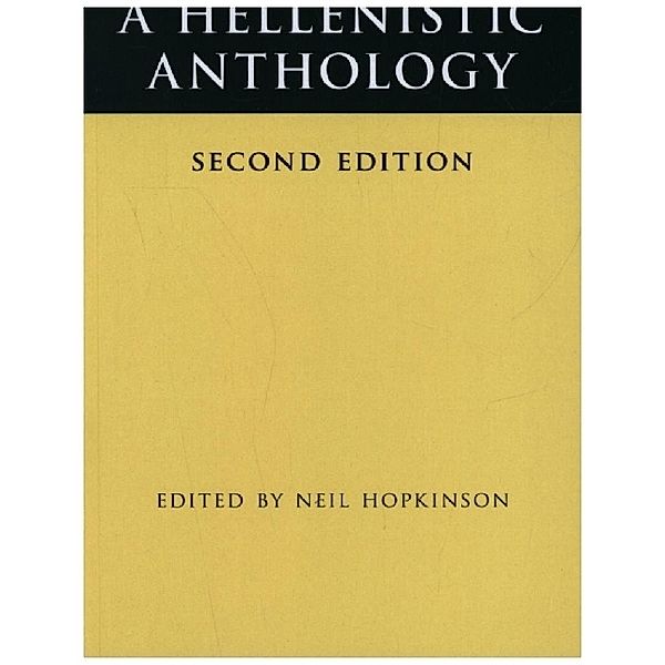 Cambridge Greek and Latin Classics / A Hellenistic Anthology