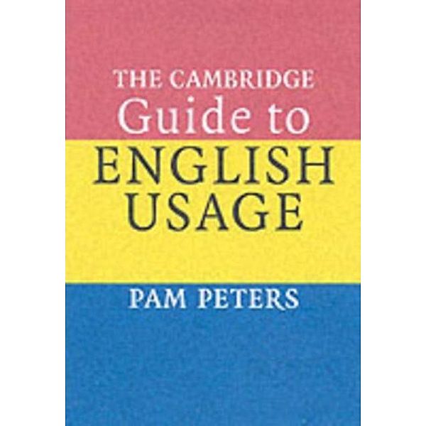 Cambridge Guide to English Usage, Pam Peters